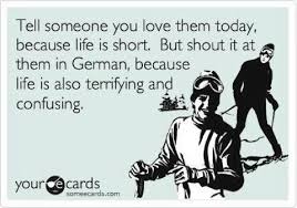 Ich Liebe Dich Funny Quotes Friday Humor Funny Pictures