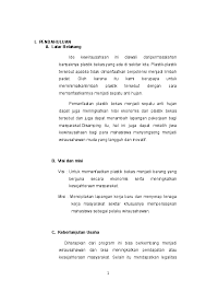 Adapun tujuan dilaksanakan ujian praktek kewirausahaan adalah untuk menambah wawasan, juga meningkatkan kreatifitas dan inovasi siswa dengan dilaksanakannya praktek kewirausahan ini penulis dapat mengembangkan , melaksanakan. Doc Proposal Wirausaha Mahasiswa Sepatu Anti Hujan New Tito Prasetyo Academia Edu