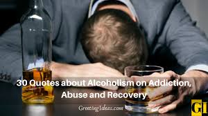 Browse +200.000 popular quotes by author, topic, profession. 30 Quotes About Alcoholism On Addiction Abuse And Recovery
