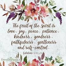  Each Day Brings With It A Chance To Harvest From The Garden Of The Soul The Fruit Of The Spirit Each Day Bri Fruit Of The Spirit Spirit Quotes Peace Scripture