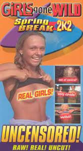 Women from repressive societies go wild. Girls Gone Wild Spring Break 2k2 Data Corrections Allmovie