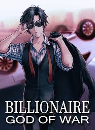 Maybe you would like to learn more about one of these? Billionaire God Of War Download Read Chinese Novels Pdf On Novelsfun