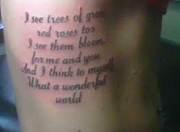 What A Wonderful World Right Side World Tattoo Tattoo Quotes Tattoos And Piercings