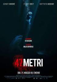 47 meters down is a 2017 survival horror film directed by johannes roberts, written by roberts and ernest riera, and starring claire holt and mandy moore. 47 Metri Film 2017