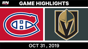 Game 1 of the western conference semifinals between the canadiens and golden knights will take place on monday night at 9:00 p.m. Nhl Highlights Canadiens Vs Golden Knights Oct 31 2019 Youtube