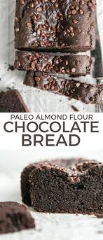 The Best Paleo Chocolate Bread With Almond Flour Fit Mitten Kitchen Recipe Chocolate Bread Paleo Chocolate Dairy Free Chocolate Chips