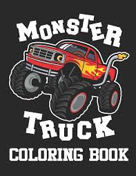 Kids coloring book with monster trucks, fire trucks, dump trucks, garbage trucks, and more. Monster Truck Coloring Book Best Monster Truck Coloring Book Monster Truck Coloring Book With Lots Of Variety Printing Press Maya 9798668555031 Amazon Com Books