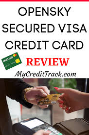 Maybe you would like to learn more about one of these? Opensky Secured Visa Credit Card Review My Credit Track