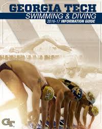 2016-17 Georgia Tech Swimming & Diving Information Guide by GTAthletics