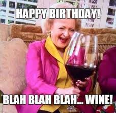 Birthday Greetings Happy Birthday Meme Funny For Her 50 Funny Birthday Memes Happy Birthday Quotes Funny Funny Happy Birthday Wishes Birthday Humor
