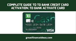 Make a deposit or withdrawal at any u.s. Complete Guide To Td Bank Credit Card Activation Td Bank Activate Card Finance Ideas For Saving Banking Investing And Business