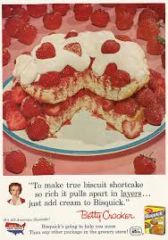 Bisquick Strawberry Shortcake Biscuits 1958 Food Ad Betty Crocker Bisquick Strawberry Shortcake Food Ads Bisquick Retro Desserts