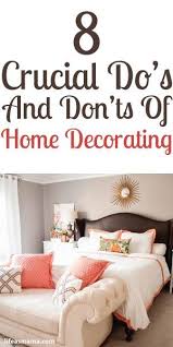 8 Crucial Do S And Don Ts Of Home Decorating Cheap Home Decor Home Decor Bedroom Home Decor