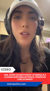 videoviralシ| Una joven mujer envió un mensaje a la presidenta de México,  Claudia Sheinbaum, tras el crimen del alcalde de Uruapan, Michoacán. El  video rápidamente se convirtió en viral por la forma