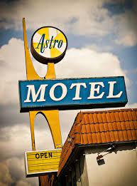 Astro Motel Retro Signage Vintage Signs Googie