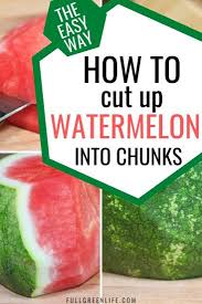 18.04.2020 · then cut those two pieces in half. How To Cut Up A Watermelon Like A Boss Full Green Life