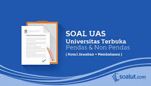 Kumpulan Soal Ujian Ut Universitas Terbuka Beserta Kunci Jawaban Lengkap Untuk Semua Jurusan Kuliah Universitas Kunci