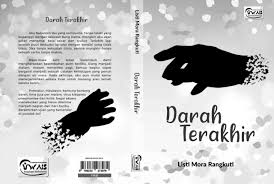 Yaitu ahli dalam bahasa, kelahiran nusa tenggara timur, adalah summary atau ringkasan atau precis yang paling efektif untuk menyajikan suatu karangan yang panjang menjadi lebih pendek. Sinopsis Novel Darah Terakhir Karya Listi Mora Rangkuti Riau Sastra