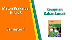 We did not find results for: Jenis Karakteristik Kerajinan Bahan Lunak Materi Prakarya Kelas 8 Semester 1 Youtube