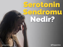 Serotonin Sendromu Nedir Bilinc Rehber Kas
