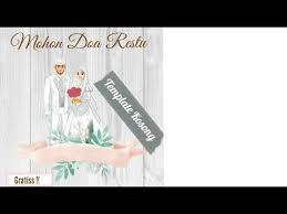 Yang admin share dengan konsep banner pernikahan islami tentunya menutup aurat t dengan konsep banner pernikahan elegan admin mendapatkan attribut dari grup dan mwndapatkan ijin share. 05 Gratis Template Undangan Digital Kosong Youtube Kartu Pernikahan Contoh Undangan Pernikahan Kartu Undangan Pernikahan