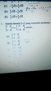 Diminta untuk membuat contoh soal invers matriks. Matriks Berordo 2x2 Brainly Co Id