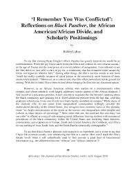 I state that i have a good faith belief that use of the work(s) in the manner complained of is not authorized by the copyright owner, its agent, or the law. Pdf I Remember You Was Conflicted Reflections On Black Panther The African American African Divide And Scholarly Positionings Robert Larue Academia Edu