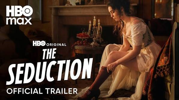 The Seduction | Official Trailer | HBO Max