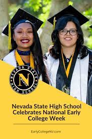 Nevada State High School Celebrates National Early College Week Nevada State High School Nevada State High School Nevada