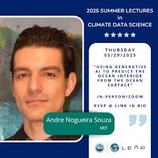 It's officially summer at LEAP! Please join us for our first Summer'25  Lecture in #Climate #Data Science, with Andre Souza (@mit)! 📅 Thursday ||  May 29, 2025 🕛 12:00pm EST 📍 @columbiaengineering