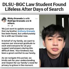 DLSU-BGC Law Student Anthony Granada Found Lifeless After Days of Search In  a tragic update, Dr. Ricky Granada confirmed the passing of his brother,  Anthony Granada, a law student from De La