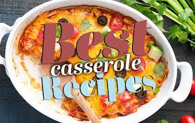 With all the produce in each of these baked. 100 Best Casserole Recipes Easy Casserole Dishes