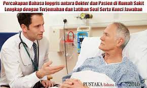 Dialog terjadi di antara dua rekan kerja lewat telepon dan juga secara langsung. Percakapan Bahasa Inggris Antara Dokter Dan Pasien Di Rumah Sakit Lengkap Dengan Terjemahan Dan Latihan Soal Serta Kunci Jawaban