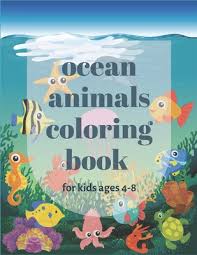 Use the download button to see the full image of under the sea coloring book printable, and download it in your computer. Ocean Animals Coloring Book For Kids Ages 4 8 Life Under Sea Coloring Book Sea Creatures
