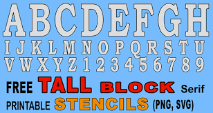 0 thru 5 (color) or 6 thru 11 or Tall Block Serif Printable Letter Stencils Numbers And Alphabet Patterns Monograms Stencils Diy Projects
