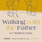 Walking With the Father event image
