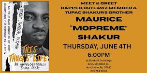Meet & Greet Rapper Mopreme Shakur