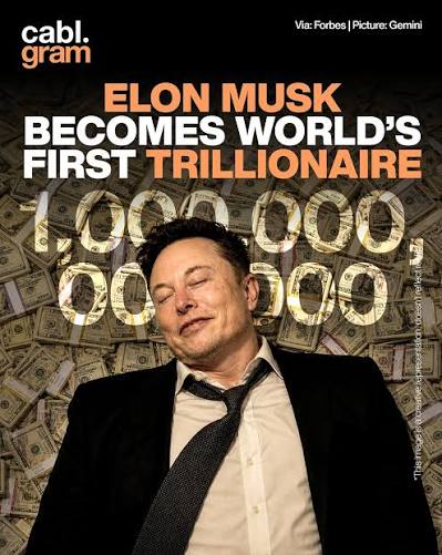 CABLGRAM. | Forbes has declared Elon Musk as the world's first trillionaire  following SpaceX's initial public offering on Nasdaq at $150 per share,...  | Instagram