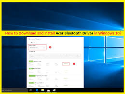 In your internet browser, navigate to our acer drivers and manuals page. Download Or Reinstall Acer Bluetooth Driver Update Windows 10