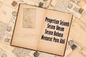 Pendapat tersebut sejalan dengan pendapat sjamsuddin (2012, hlm. Definisi Ilmu Sejarah Menurut Para Ahli Terkait Ilmu