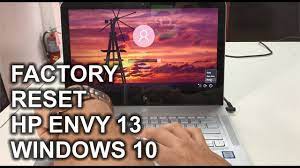 How To Restore Reset A Hp Envy 13 To Factory Settings Windows 10 Youtube