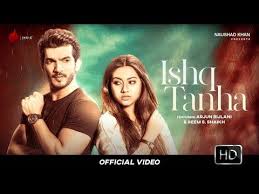 Ishq Tanha Official Video Siddharth Bhavsar Arjun Bijlani Reem S Shaikh Indie Music Label Youtube In 2020 New Hindi Songs Emotional Songs Songs
