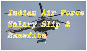 indian air force salary chart slip benefits for pilot