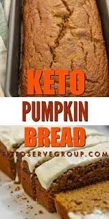 Keto Pumpkin Bread Pumpkin Bread Keto Dessert Recipes Keto Dessert Easy