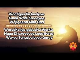 Cabdi kaamil cawaale habeen dhalad hadaan ahay original song. Cabdi Kaamil Cawaale Wajigeena Kala Qari Lyrics