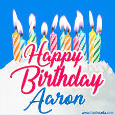 Check spelling or type a new query. Happy Birthday Gif For Aaron With Birthday Cake And Lit Candles Download On Funimada Com