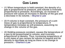 Gases Gases Are One Of The Most Pervasive Aspects Of Our Environment On The Earth We Continually Exist With Constant Exposure To Gases Of All Forms The Ppt Download
