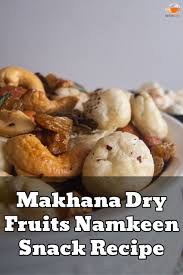 Makhana Namkeen Snack Recipe Makhana Recipe For Navratri Recipe Recipes Snack Recipes Snacks