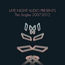 Various Artists Late Night Audio Pres The Singles 2007