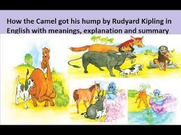 When the camel said humph! repeatedly despite the djinn's warning, his back puffed up into a big hump. Ncert Class 8 How The Camel Got His Hump By Rudyard Kipling In English Explanation And Summary Youtube
